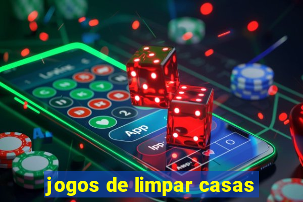 jogos de limpar casas